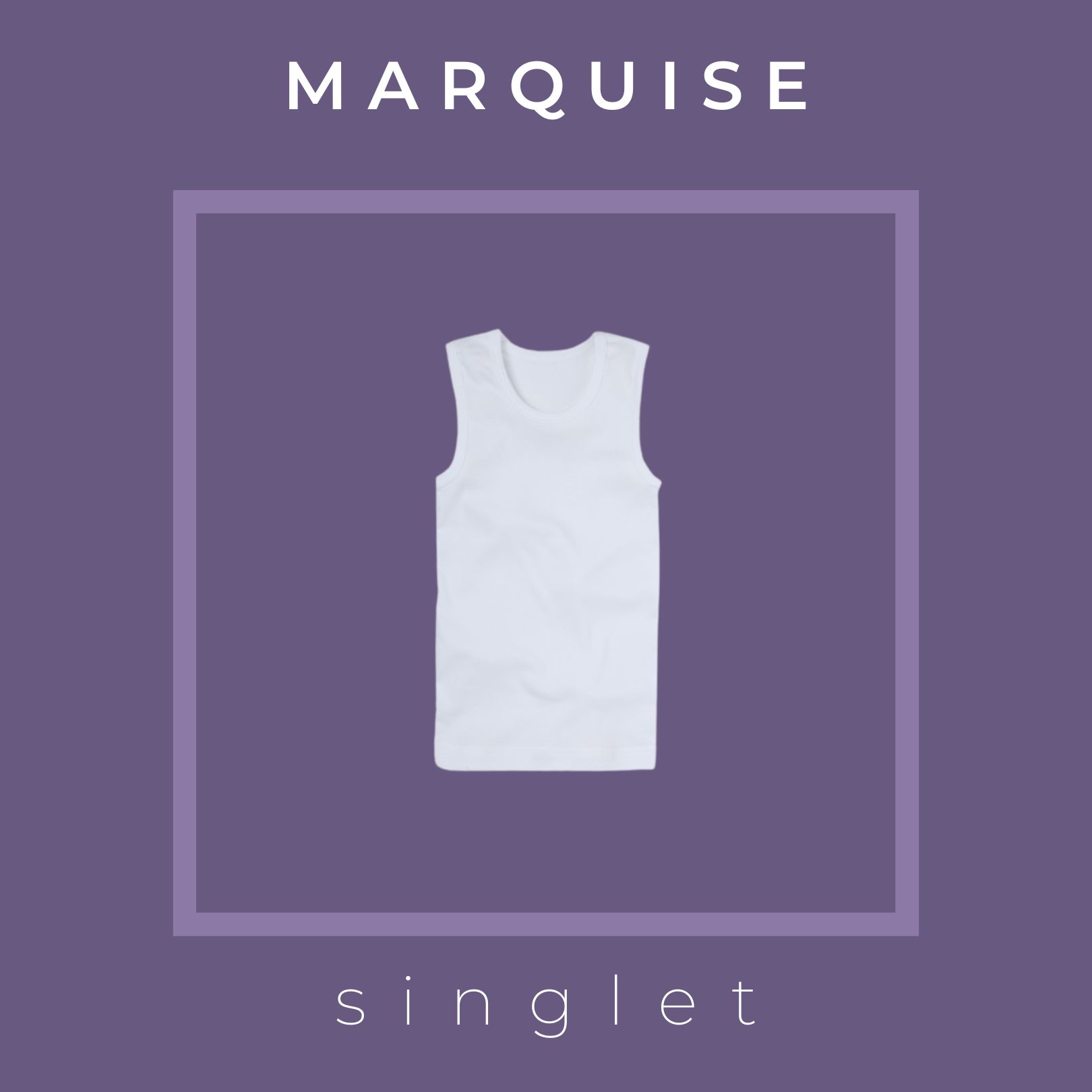Marquise Singlet